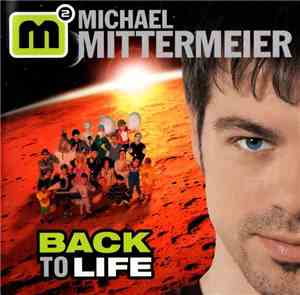 M² / Michael Mittermeier - Back To Life