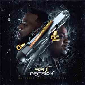 Montrell Towns & Yayo Jugg - Split Decision