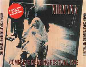 Nirvana - Complete Reading Festival 1992
