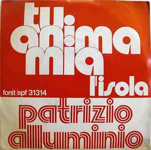 Patrizio Alluminio - Tu Anima Mia
