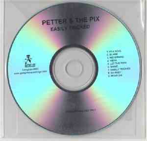 Petter & The Pix - Easily Tricked