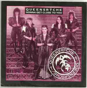 Queensrÿche - Gonna Get Close To You