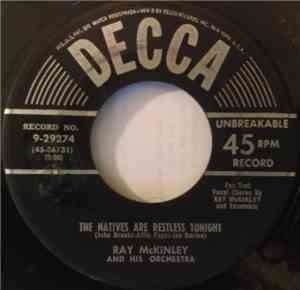 Ray McKinley And His Orchestra - The Natives Are Restless Tonight / Airizay ...