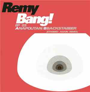 Remy - Bang! EP 03