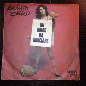 Renato Zero - Un Uomo Da Bruciare / Madame