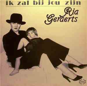 Ria Geraerts - Ik Zal Bij Jou Zijn