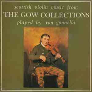 Ron Gonnella - Scottish Violin Music From The Gow Collections