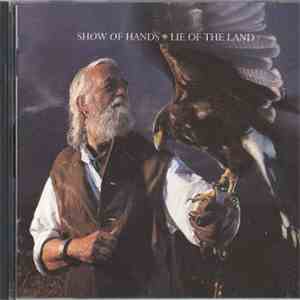 Show Of Hands  - Lie Of The Land