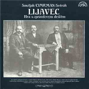 Smoljak / Cimrman / Svěrák - Lijavec (Hra S Opravdovým Deštěm)