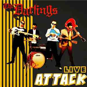 The Darlings  - Live Attack