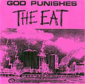 The Eat - God Punishes The Eat