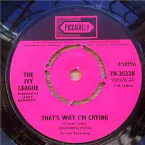 The Ivy League - That's Why I'm Crying