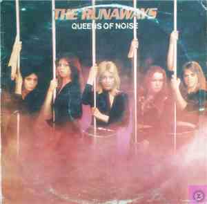 The Runaways - Queens Of Noise