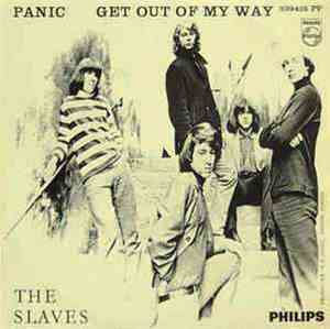 The Slaves  - Panic/Get Out Of My Way