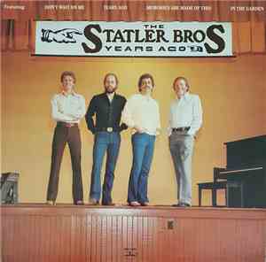The Statler Brothers - Years Ago