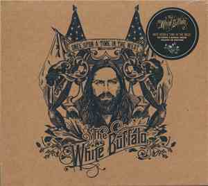 The White Buffalo - Once Upon A Time In The West