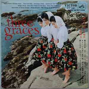 Three Graces - スリー・グレイセス と歌おう