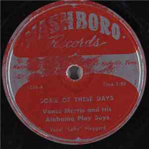Vance Morris And His Alabama Play Boys - Some Of These Days / Boot Hill Dra ...