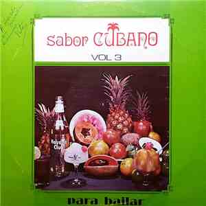 Various - Sabor Cubano Vol.3 : Para Bailar