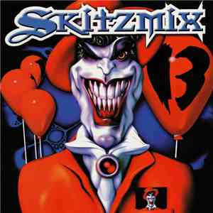 Various - Skitzmix 13