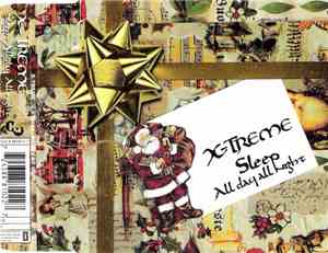 X-Treme - Sleep / All Day All Night