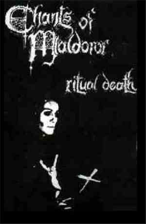 Chants Of Maldoror - Ritual Death