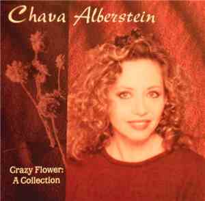 Chava Alberstein - Crazy Flower: A Collection