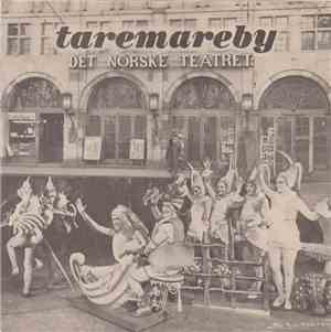 Det Norske Teatret - Taremareby