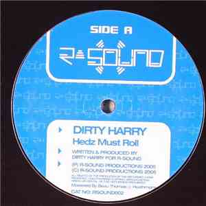 Dirty Harry  / Dee3Dee - Hedz Must Roll / Change Of Plan