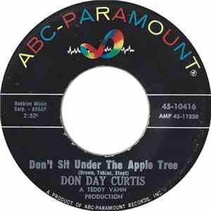 Don Day Curtis - Don't Sit Under The Apple Tree / The Story Of Janie