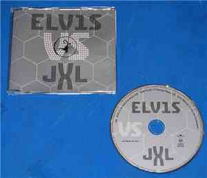 Elvis vs. JXL - A Little Less Conversation