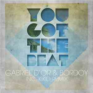 Gabriel D'Or & Bordoy - You Got The Beat