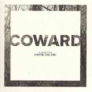 Haste The Day - Coward