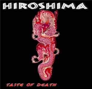 Hiroshima  - Taste Of Death