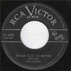 Homer And Jethro - Too Old To Cut The Mustard