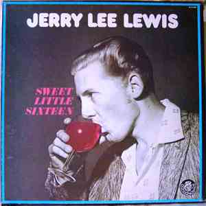 Jerry Lee Lewis - Sweet Little Sixteen