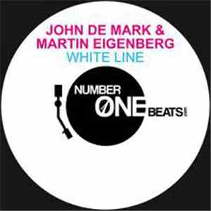 John De Mark & Martin Eigenberg - White Line