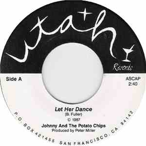 Johnny And The Potato Chips - Let Her Dance