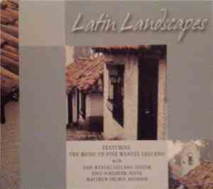 José Manuel Lezcano, Paul Schliffer, Matthew Shubin - Latin Landscapes