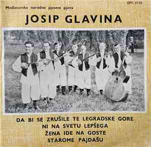 Josip Glavina - Da Bi Se Zrušile Te Legradske Gore
