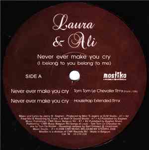 Laura  & Ali - Never Ever Make You Cry (I Belong To You Belong To Me)
