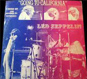 Led Zeppelin - Going To California