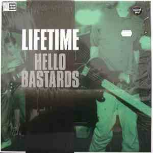 Lifetime  - Hello Bastards