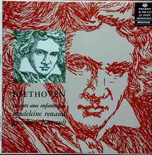 Madeleine Renaud, Jean-Louis Barrault - La Vie De Beethoven Racontée Aux Enfants