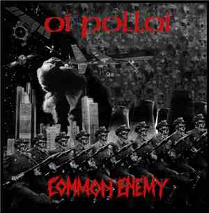 Oi Polloi / Common Enemy  - Oi Polloi / Common Enemy