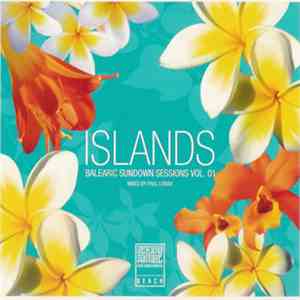 Paul Lomax - Islands Balearic Sundown Sessions Vol. 01