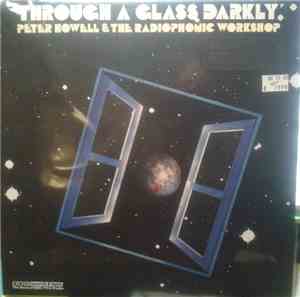 Peter Howell & The Radiophonic Workshop - Through A Glass Darkly