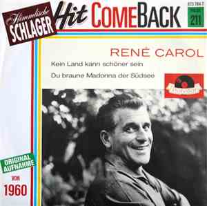 René Carol - Kein Land Kann Schöner Sein
