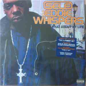 Self Aka Eddie Whispers - What About My Life