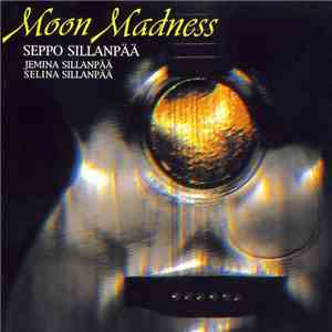 Seppo Sillanpää - Moon Madness